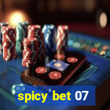 spicy bet 07